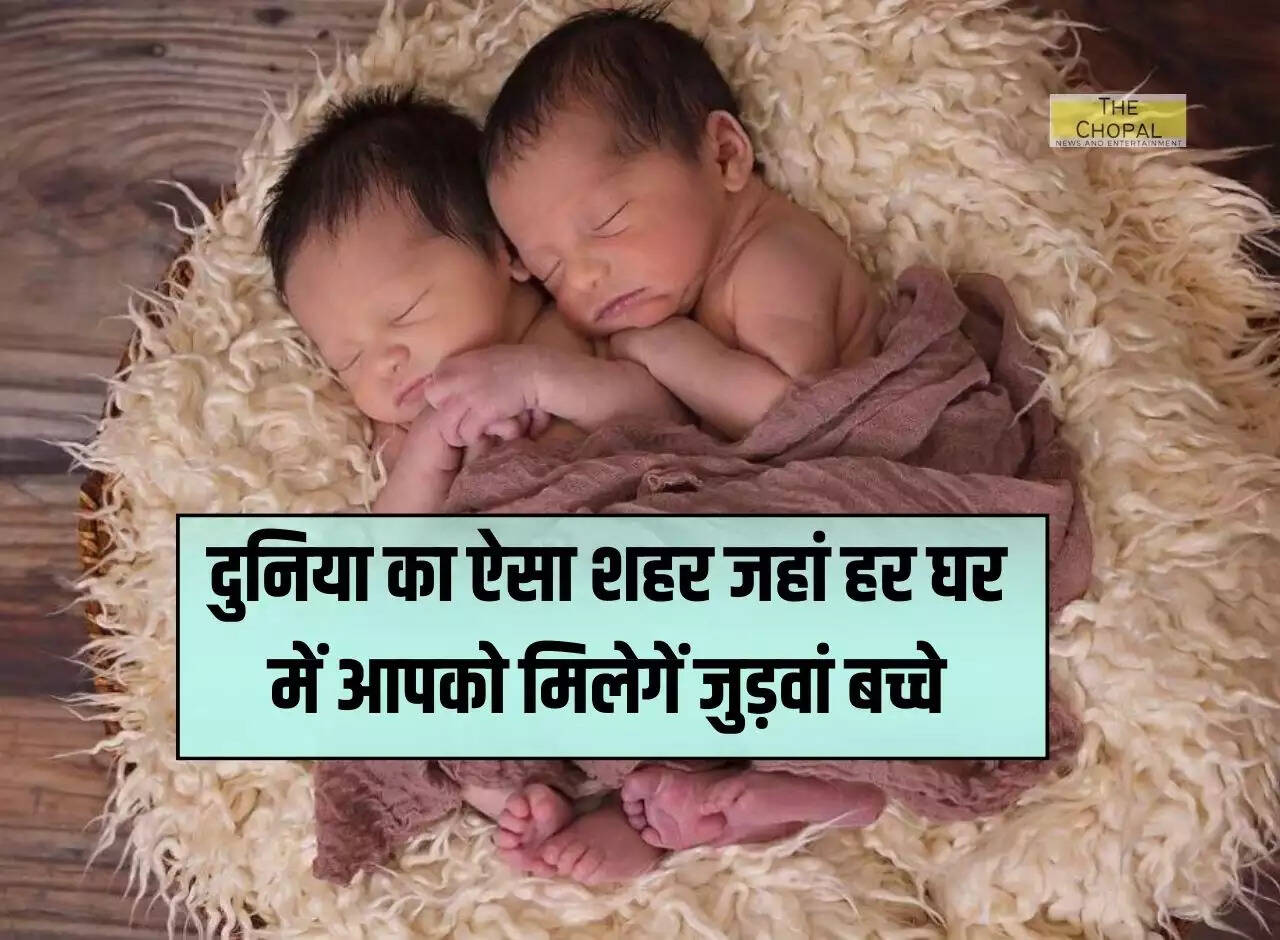 A city in the world where you will find twins in every house